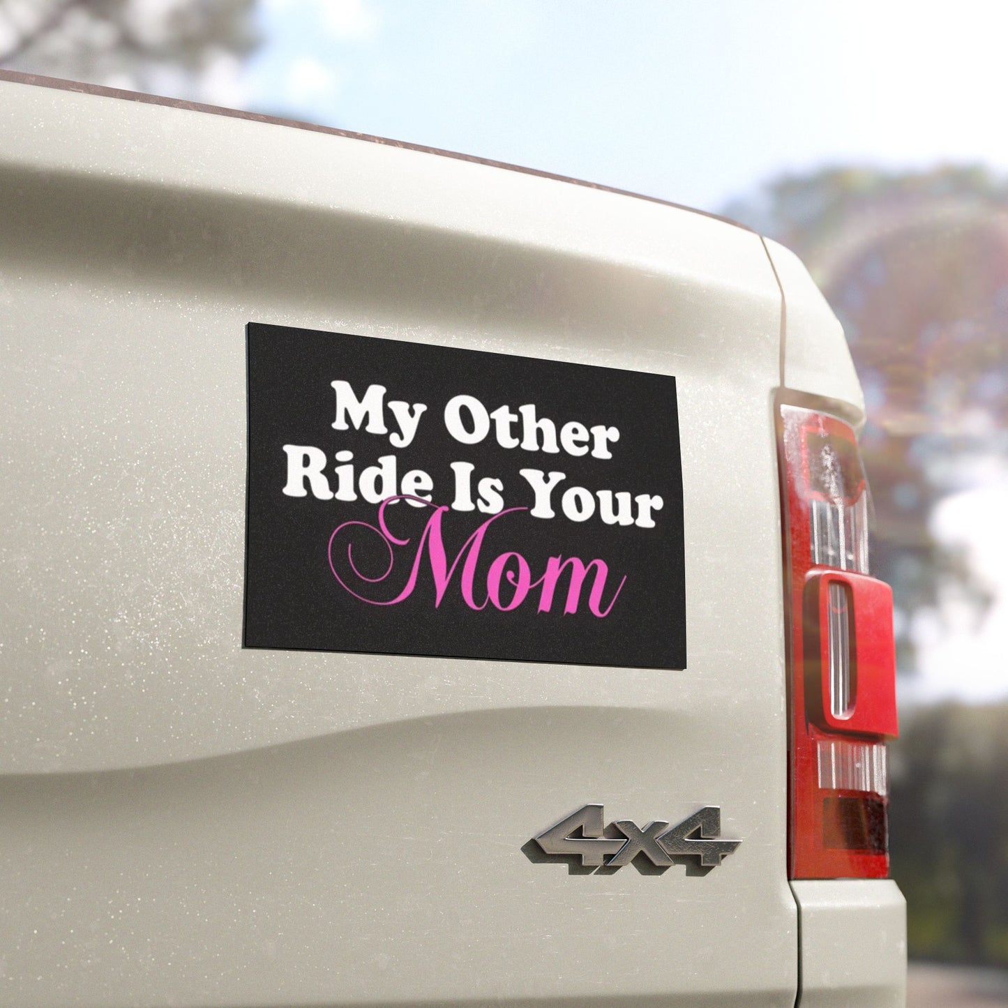 Funny Car Magnets - 'My Other Ride Is Your Mom' Magnet for Moms and Families