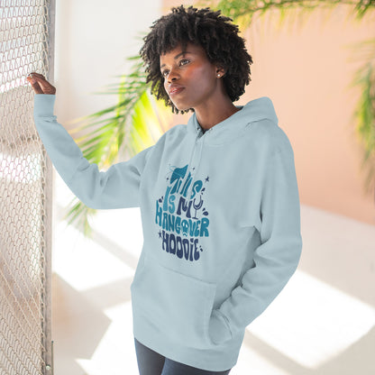 Hangover Hoodie – "This Is My Hangover Hoodie" Graphic Pullover