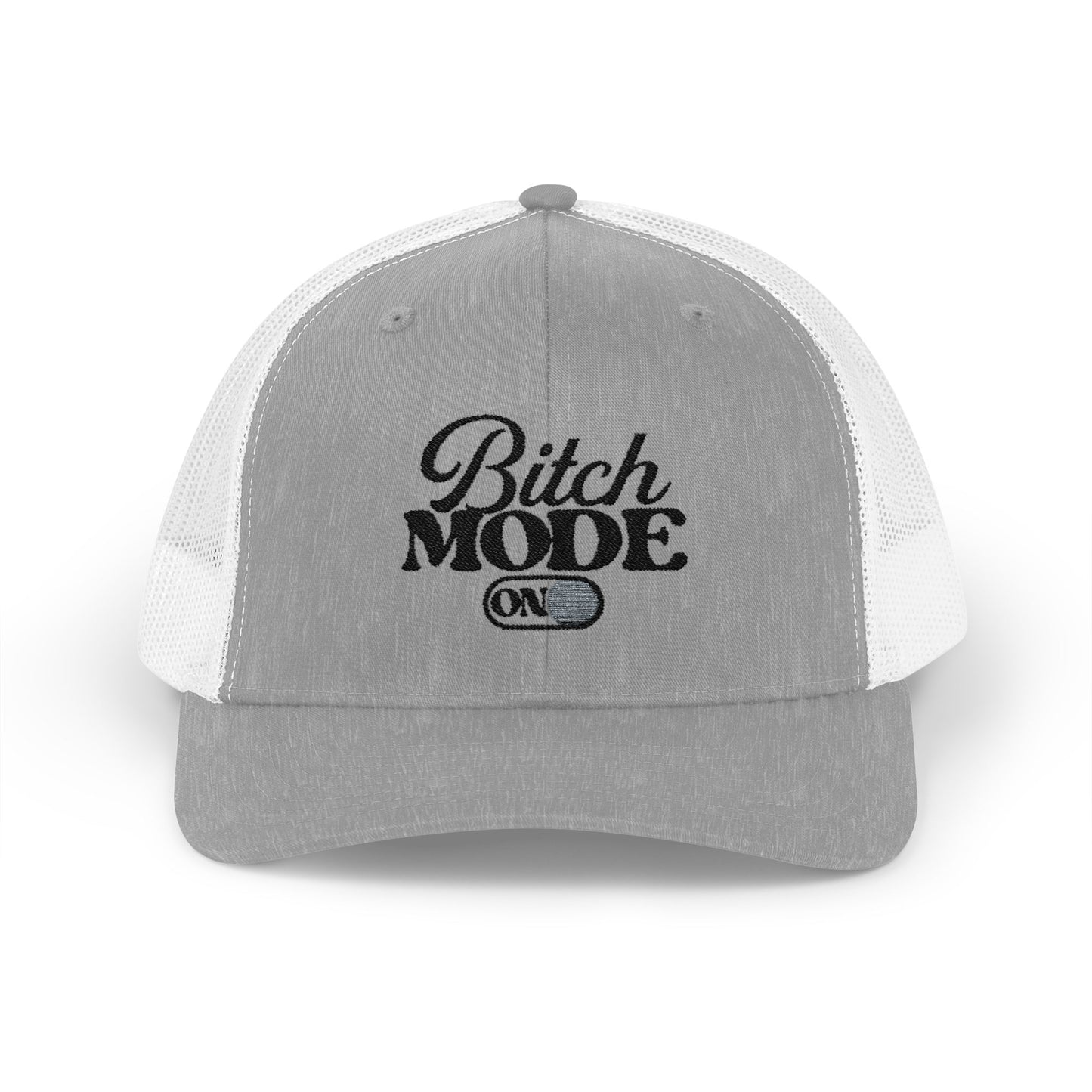 Trucker Cap — "Bitch Mode On" Embroidered Snapback