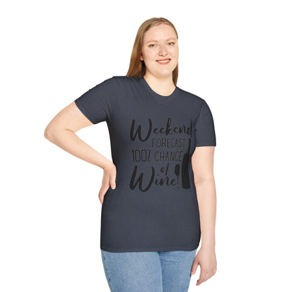 Wine Weekend T-Shirt — "Weekend Forecast 100% Chance of Wine" Graphic Tee