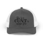 Trucker Cap — "She's a CUNTry Music Fan" Embroidered Mesh Snapback