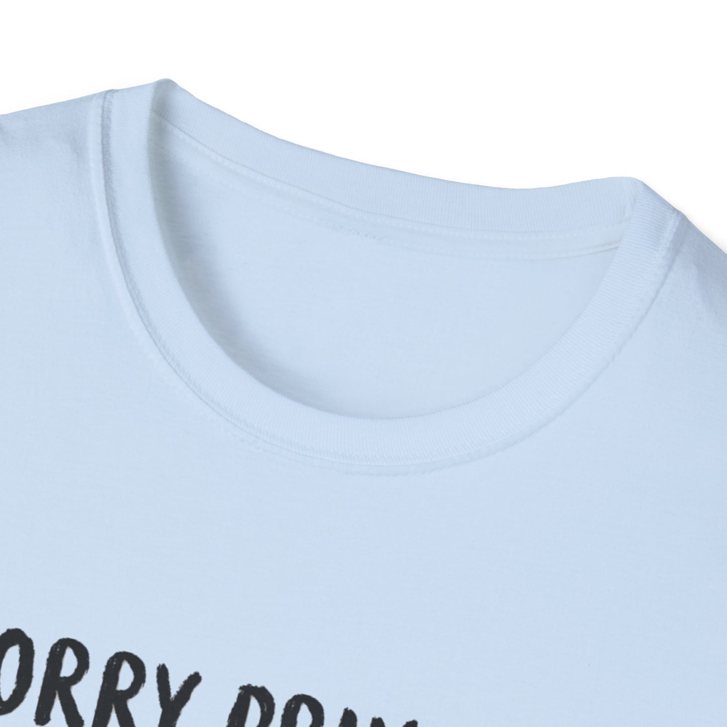 Funny Knife Graphic T-Shirt — "Sorry Princess I Only Date Women Who Might Stab Me"