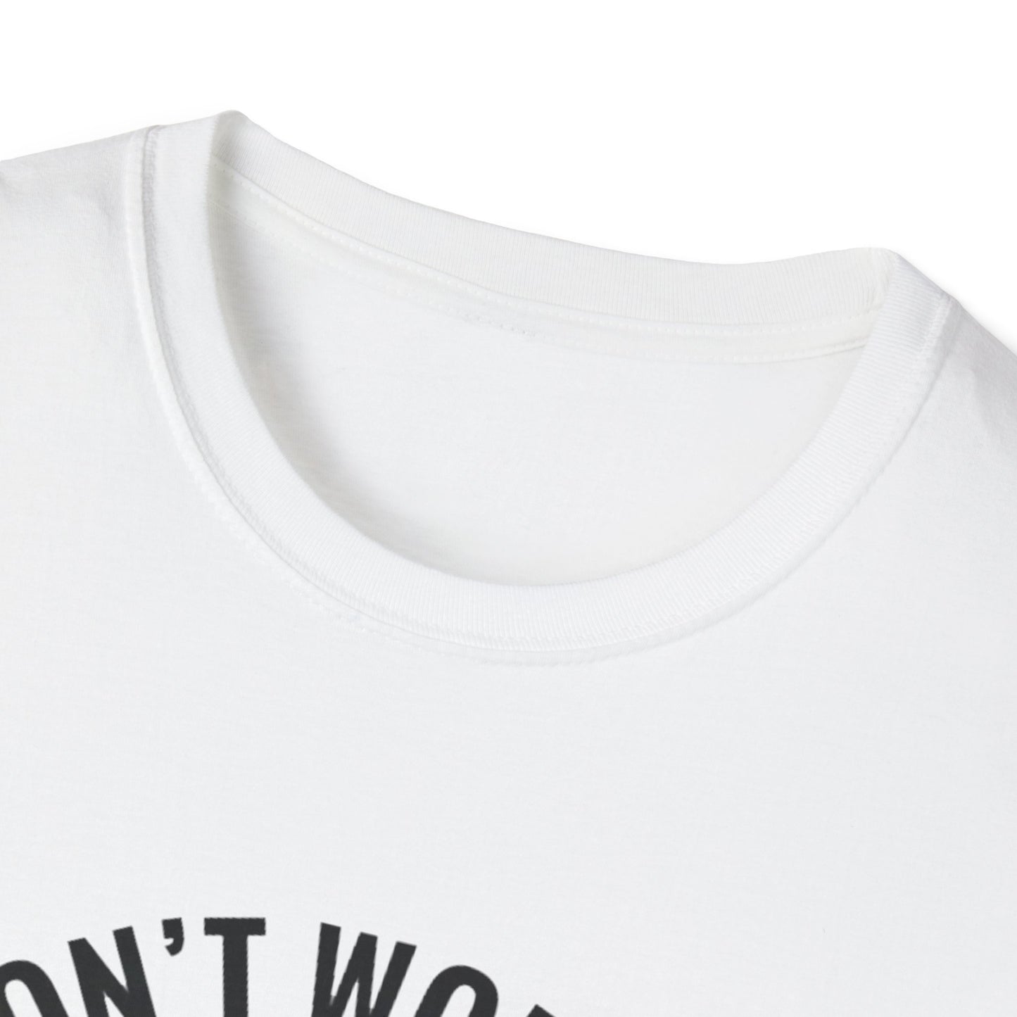 T-Shirt — "Don't Worry I Got This, I Watched a YouTube Video" Funny Graphic Tee