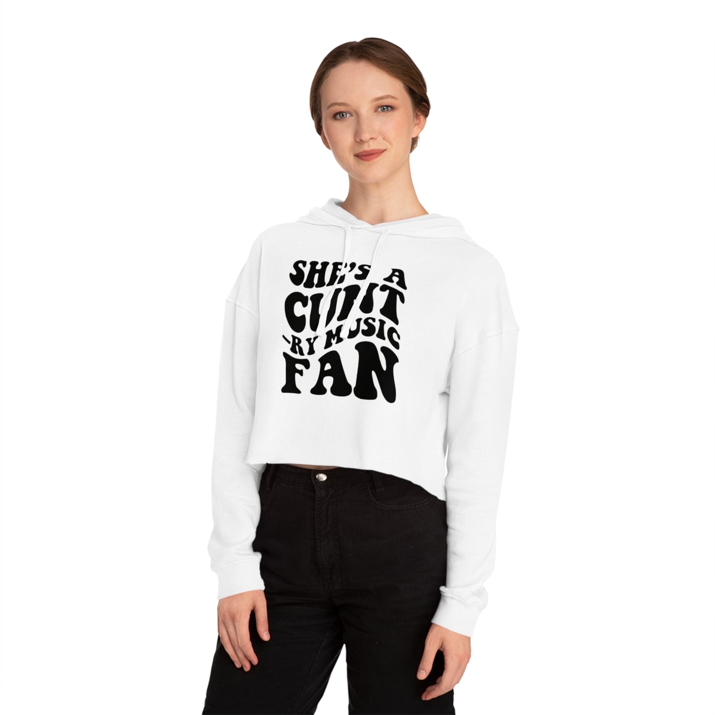 Cropped Hooded Sweatshirt - She's a C*nt Country Music Fan