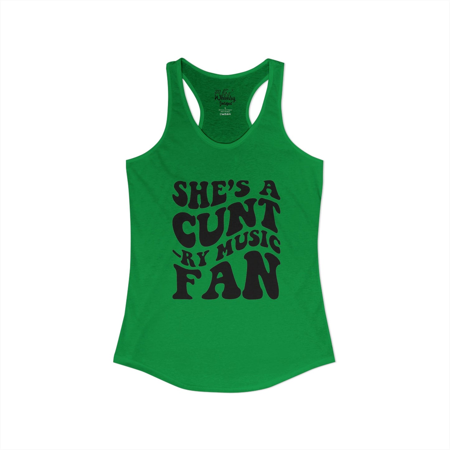 Women's Ideal "She's A CUNT-RY Music Fan" Racerback Tank