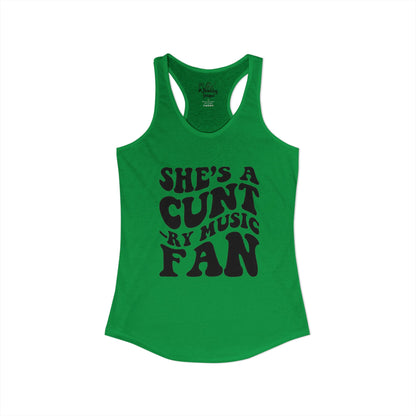 Women's Ideal "She's A CUNT-RY Music Fan" Racerback Tank