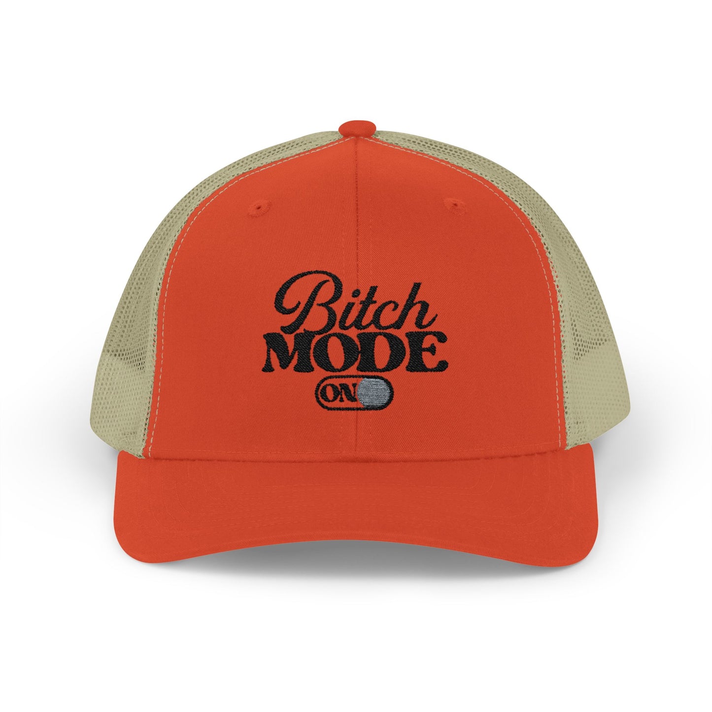 Trucker Cap — "Bitch Mode On" Embroidered Snapback
