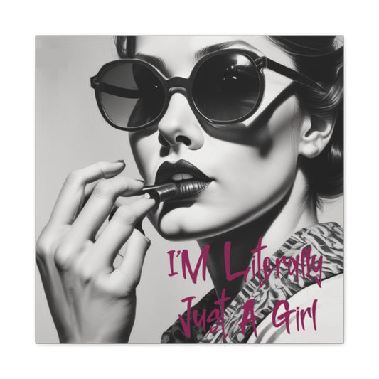 Canvas Wall Art - "I'm Literally Just A Girl" Retro Glam Portrait