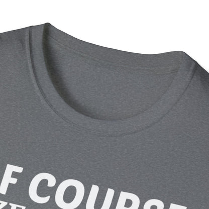 Wine Lover T-Shirt — "Of Course Size Matters No One Wants A Small Glass Of Wine"