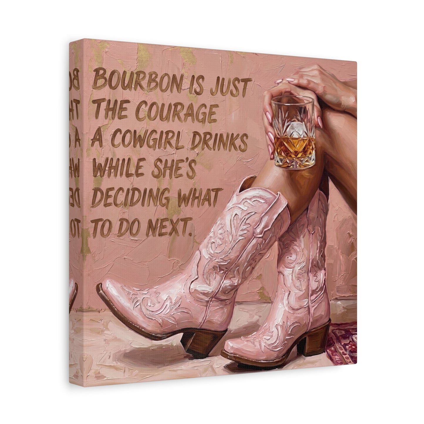 Cowgirl Bourbon Canvas Wall Art - "Bourbon is Just the Courage a Cowgirl Drinks..."