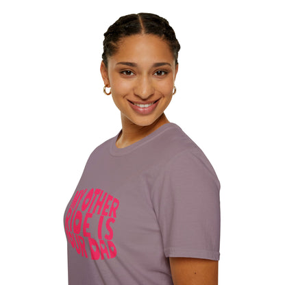 T-Shirt — "My Other Ride Is Your Dad" Funny Graphic Tee