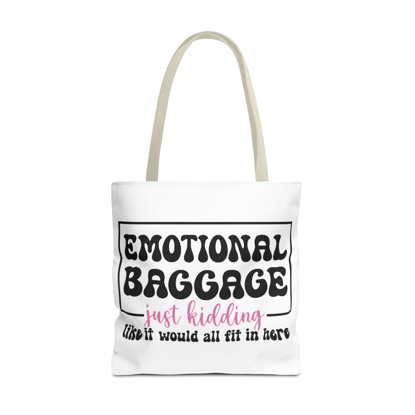 Emotional Baggage Tote Bag — Funny "Emotional Baggage (just kidding)" Reusable Shopper