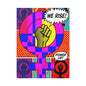 Feminist Pop Art Canvas — "We Rise!" Stretched Matte Wall Art