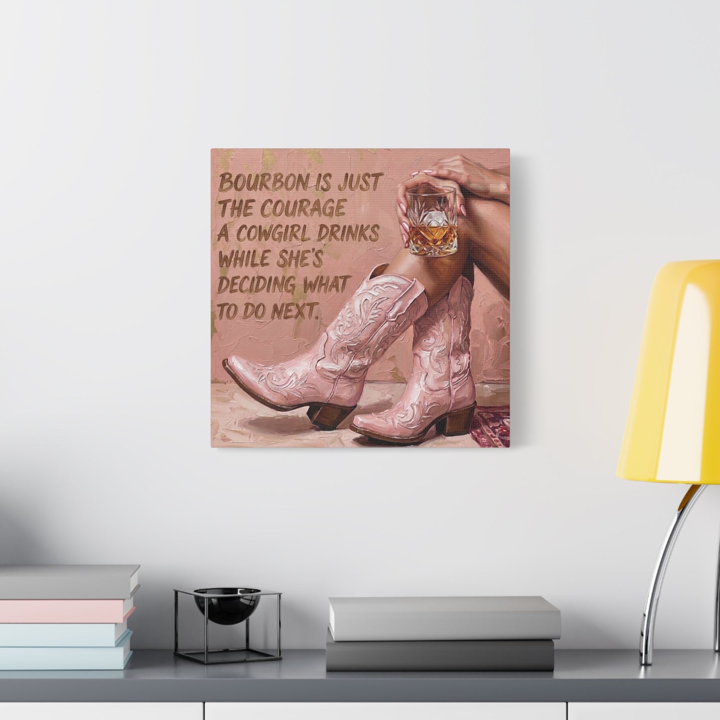 Cowgirl Bourbon Canvas Wall Art - "Bourbon is Just the Courage a Cowgirl Drinks..."
