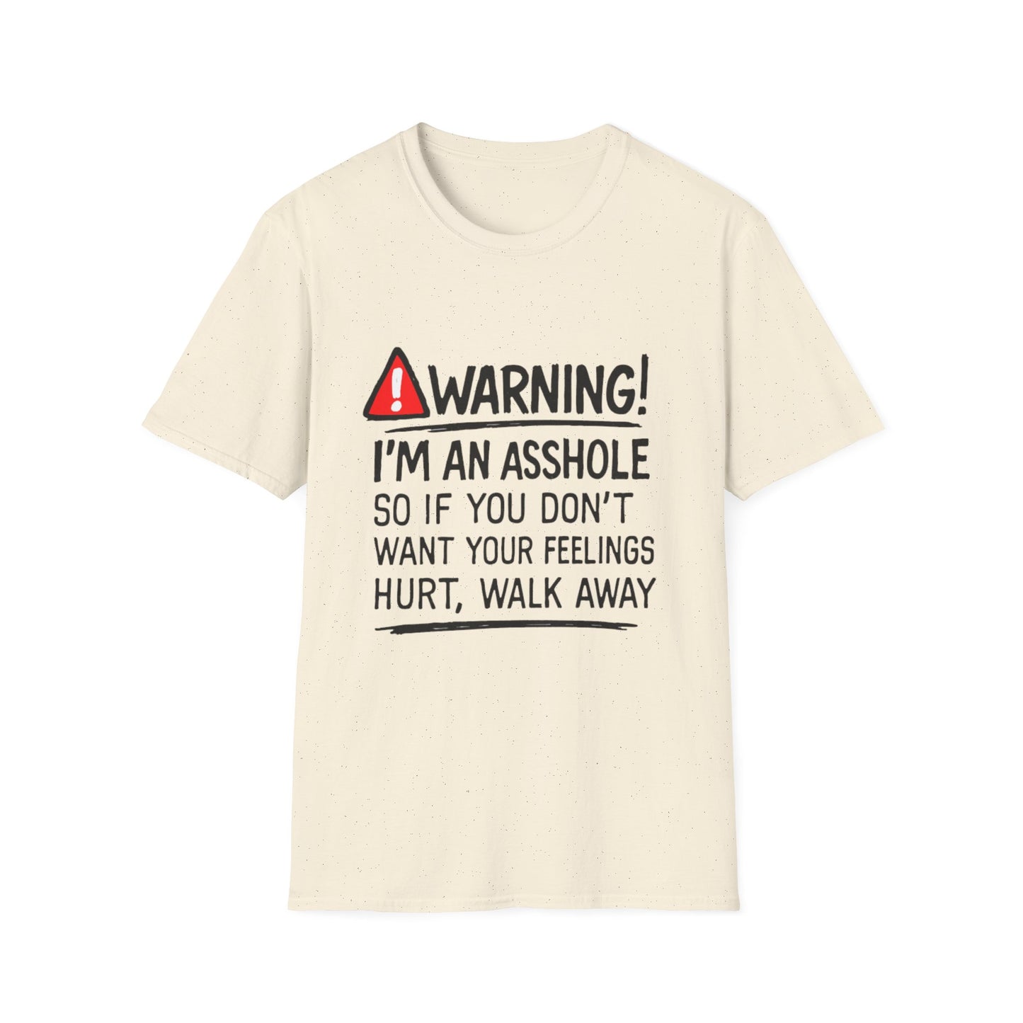 Warning I’m An Asshole T-Shirt – Funny Sarcastic Graphic Tee