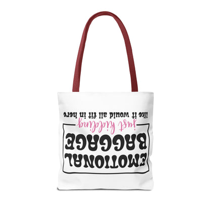 Emotional Baggage Tote Bag — Funny "Emotional Baggage (just kidding)" Reusable Shopper