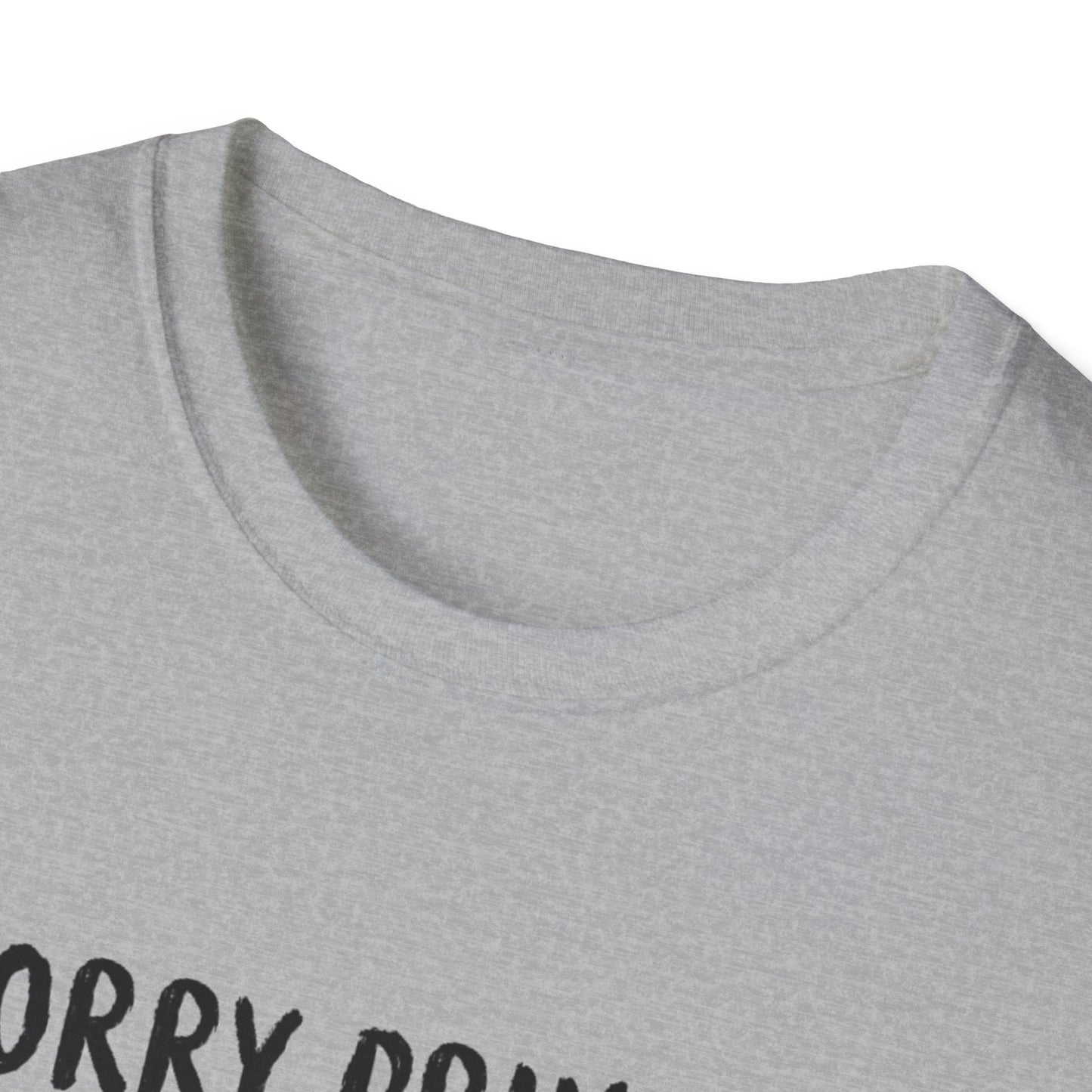 Funny Knife Graphic T-Shirt — "Sorry Princess I Only Date Women Who Might Stab Me"