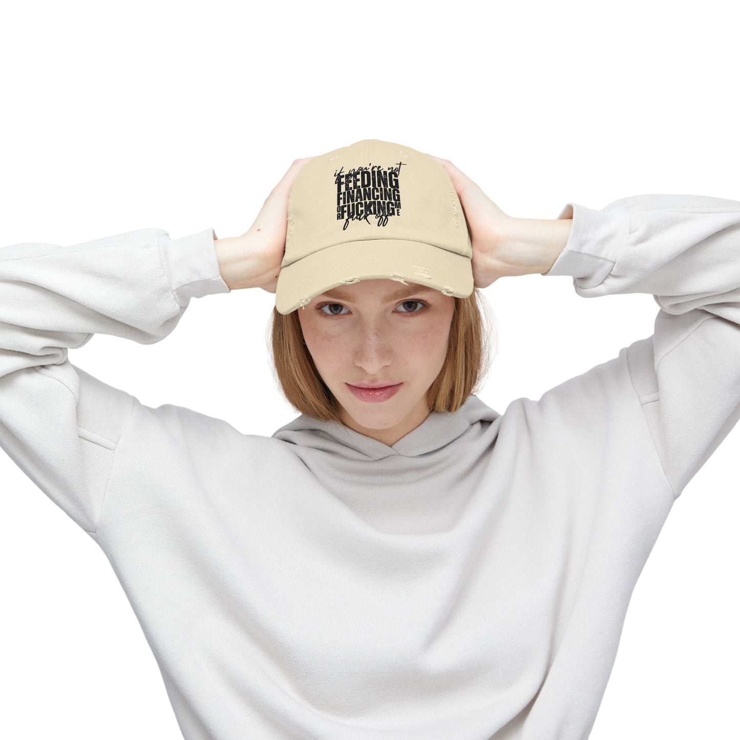 Distressed Dad Hat — "Feeding, Financing & F***ing" Bold Script Cap