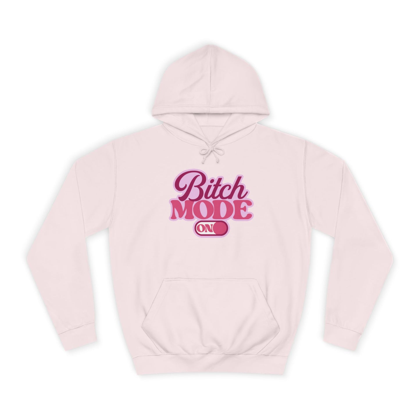 Bitch Mode On Hoodie — Bold Pink Retro Script Graphic Sweatshirt