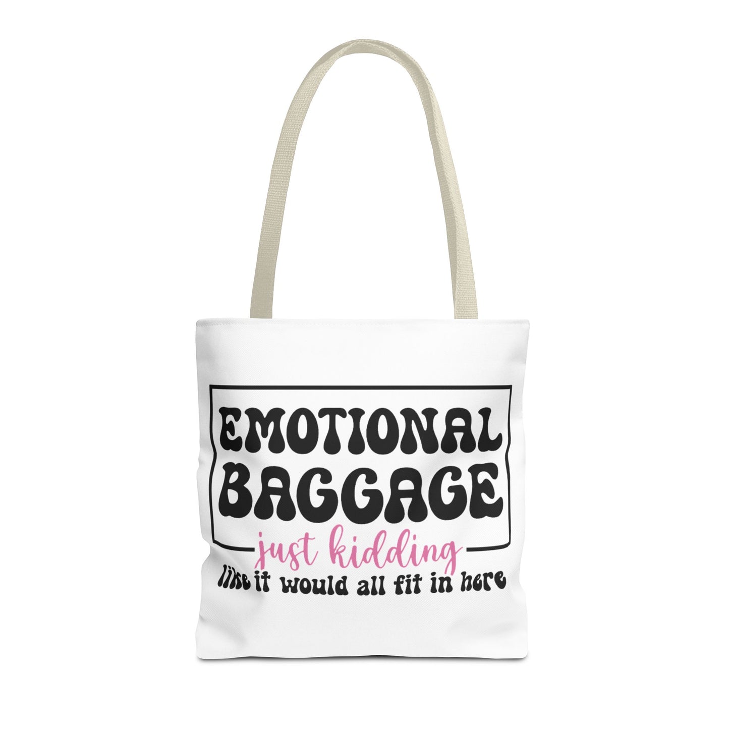 Emotional Baggage Tote Bag — Funny "Emotional Baggage (just kidding)" Reusable Shopper