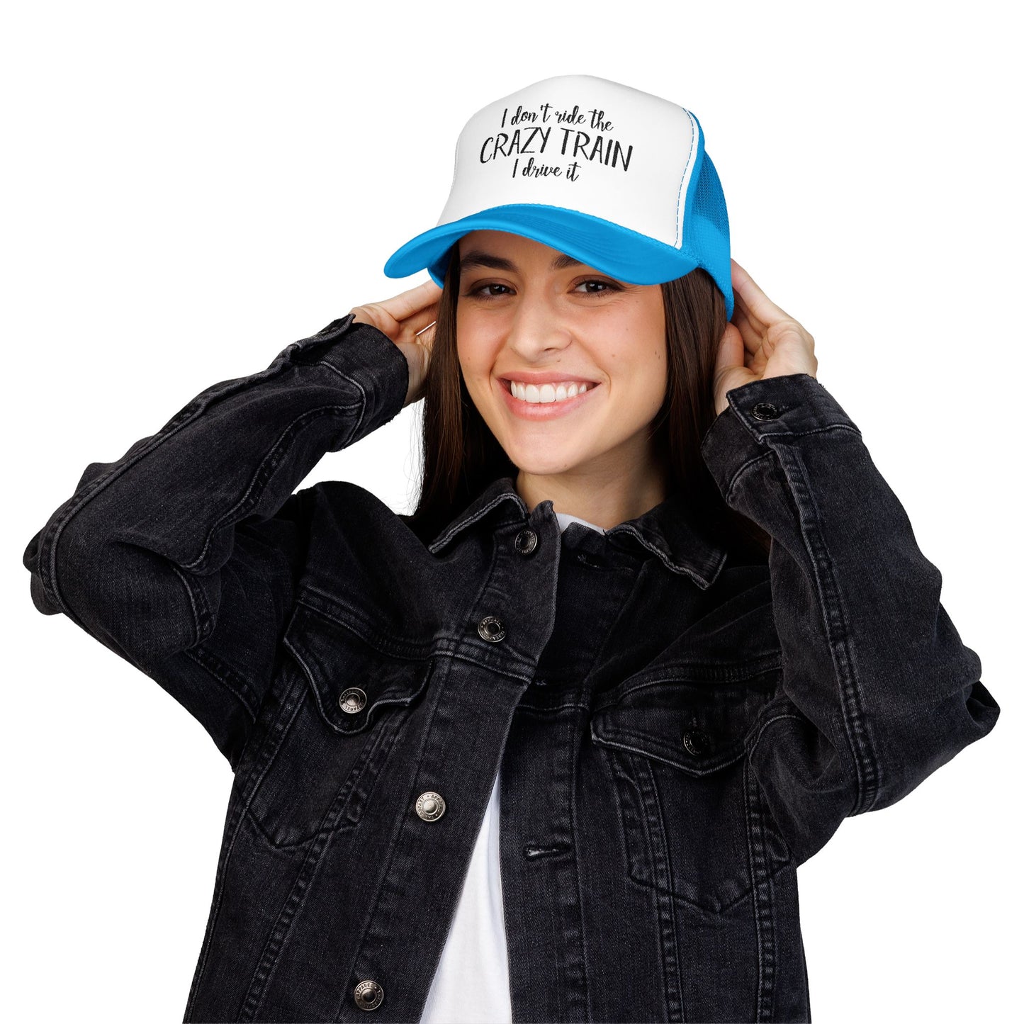 Trucker Hat — "I Don’t Ride the Crazy Train, I Drive It" Embroidered Foam Cap