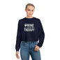 Cropped Pullover — "Wine Is Cheaper Than Therapy" Women’s Crop Sweatshirt