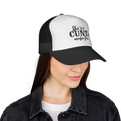 Trucker Hat — "She's a CUNT-y Music Fan" Graphic Cap