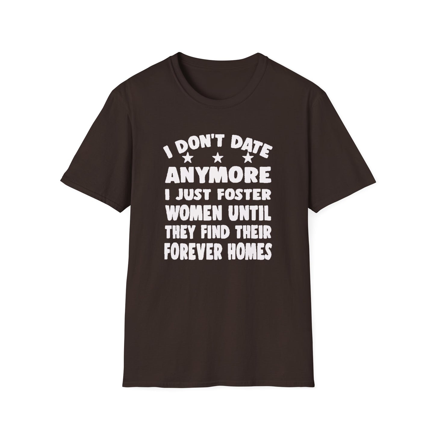 Foster Women Until They Find Their Forever Homes Tee