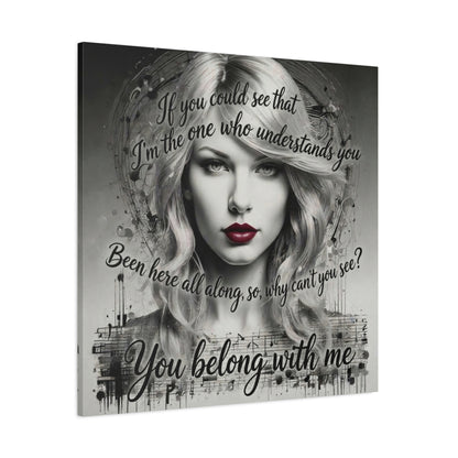 Swift Inspired "You Belong With Me" — Matte Stretched Canvas Wall Art