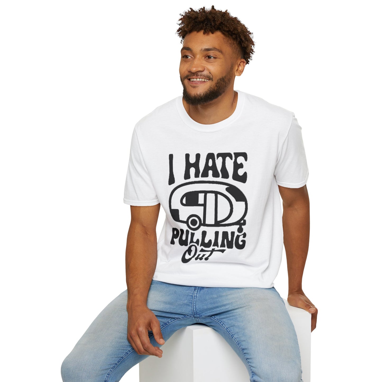 T-Shirt — “I Hate Pulling Out” Camper Graphic Tee