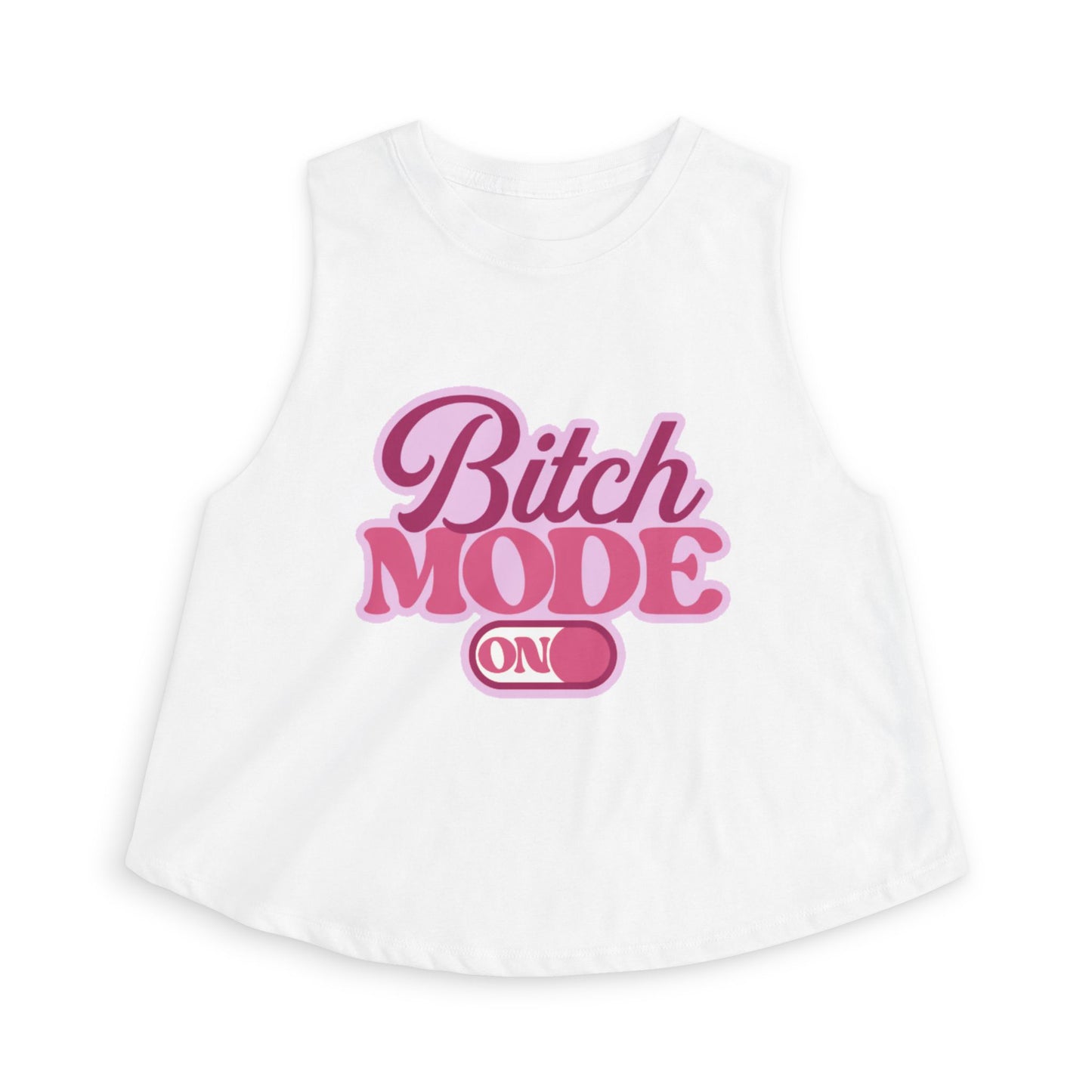 Bitch Mode On Crop Top — Funny Sassy Graphic Women’s Tank