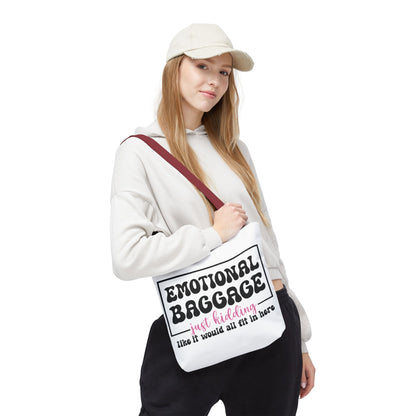 Emotional Baggage Tote Bag — Funny "Emotional Baggage (just kidding)" Reusable Shopper