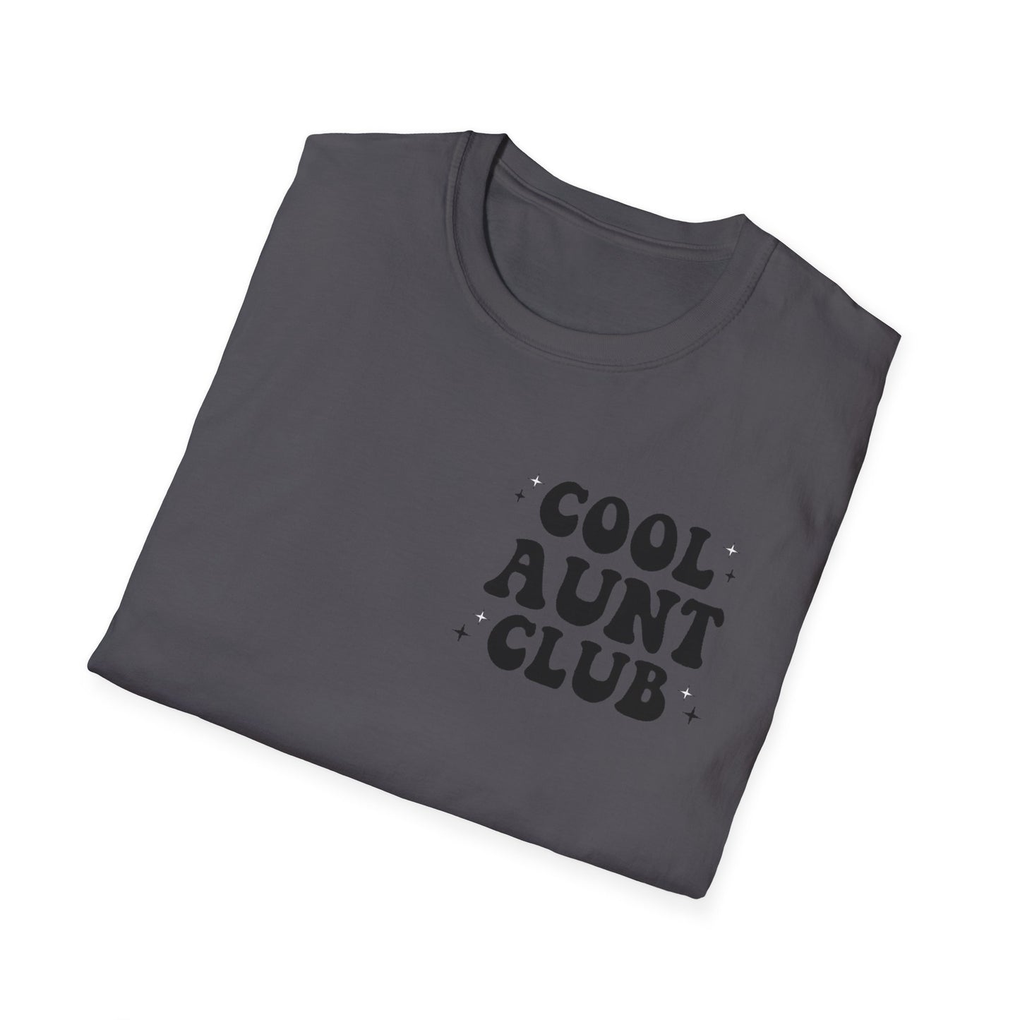 Cool Aunt Club T-Shirt — "Someone's Cool-Ass Aunt" Graphic Tee