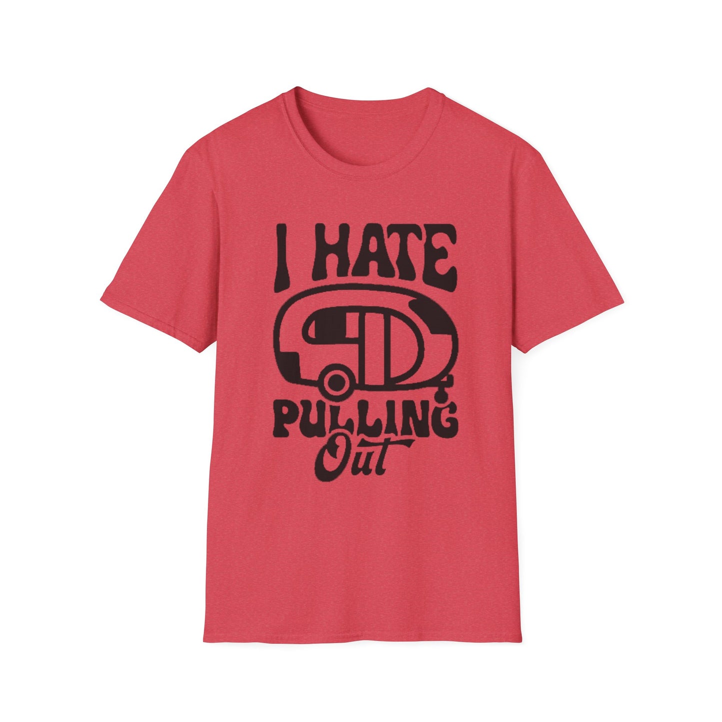 T-Shirt — “I Hate Pulling Out” Camper Graphic Tee