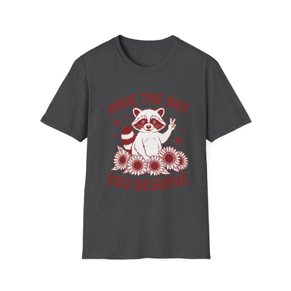 Have The Day You Deserve Raccoon T-Shirt — Positive Message Tee with Sunflowers