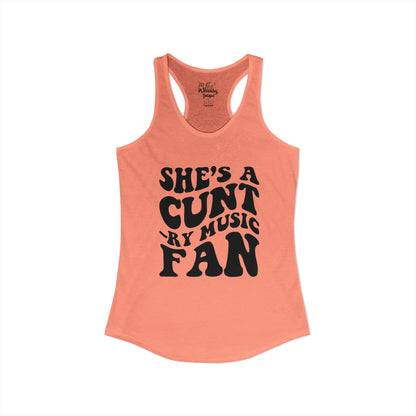 Women's Ideal "She's A CUNT-RY Music Fan" Racerback Tank