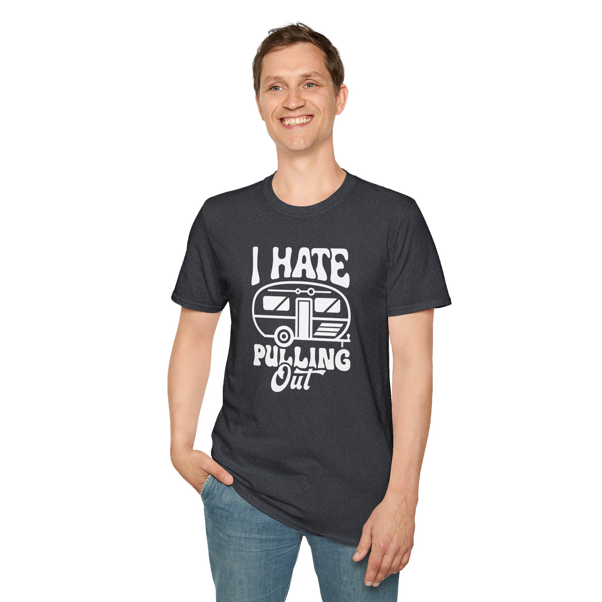 I Hate Pulling Out Camper T-Shirt