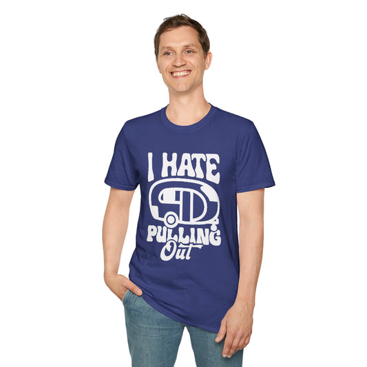 T-Shirt – I Hate Pulling Out Camper Graphic Tee
