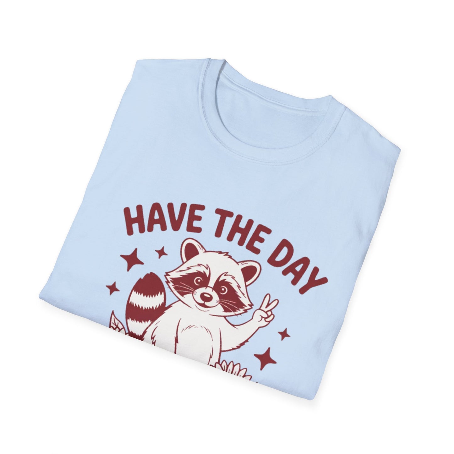 Have The Day You Deserve Raccoon T-Shirt — Positive Message Tee with Sunflowers