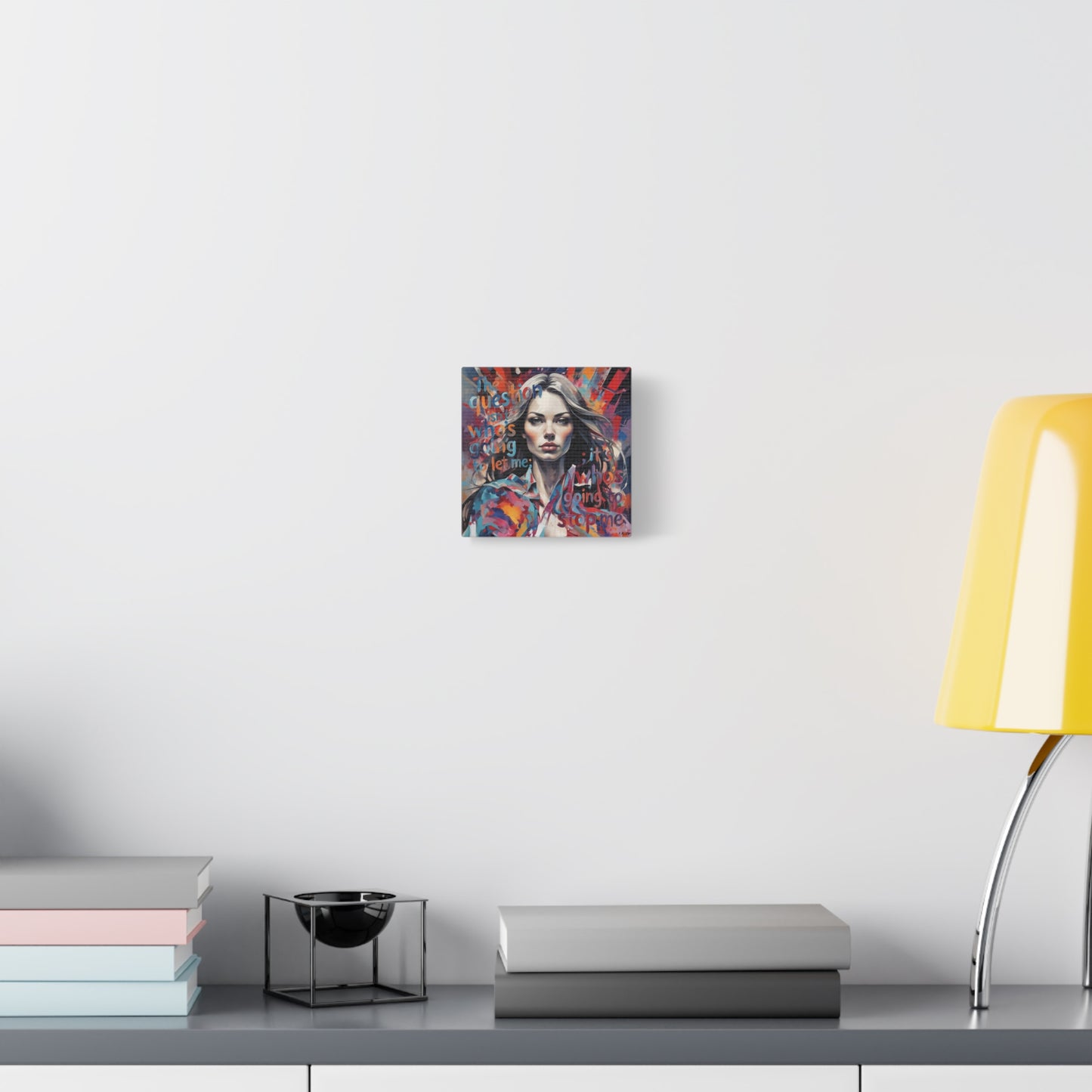 Matte Canvas Wall Art – "The Question Isn't Who's Going to Let Me; It's Who's Going to Stop Me" Inspirational Portrait