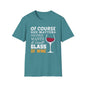 Wine Lover T-Shirt — "Of Course Size Matters No One Wants A Small Glass Of Wine"