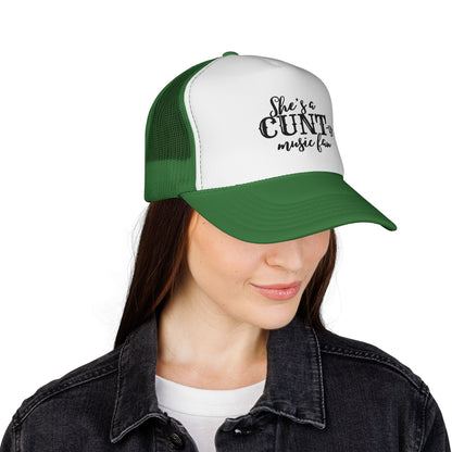 Trucker Hat — "She's a CUNT-y Music Fan" Graphic Cap