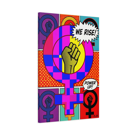 Feminist Pop Art Canvas — "We Rise!" Stretched Matte Wall Art