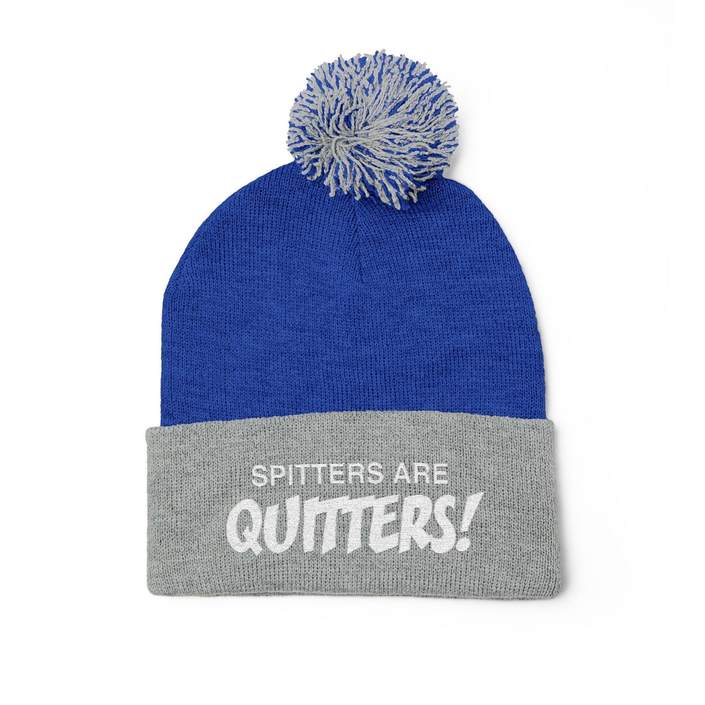 Embroidered Pom-Pom Beanie — "Spitters Are Quitters!" Cozy Winter Hat
