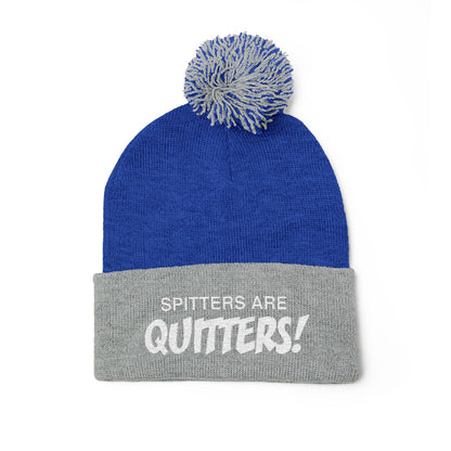 Embroidered Pom-Pom Beanie — "Spitters Are Quitters!" Cozy Winter Hat