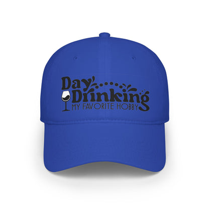 Baseball Cap — "Day Drinking My Favorite Hobby" Wine Lover Hat