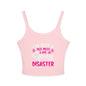 Hot Mess I'm a Disaster Spaghetti Strap Tank Top — Funny Feminine Graphic Crop