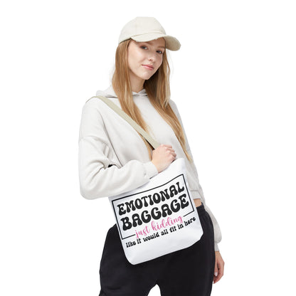 Emotional Baggage Tote Bag — Funny "Emotional Baggage (just kidding)" Reusable Shopper