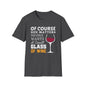 Wine Lover T-Shirt — "Of Course Size Matters No One Wants A Small Glass Of Wine"
