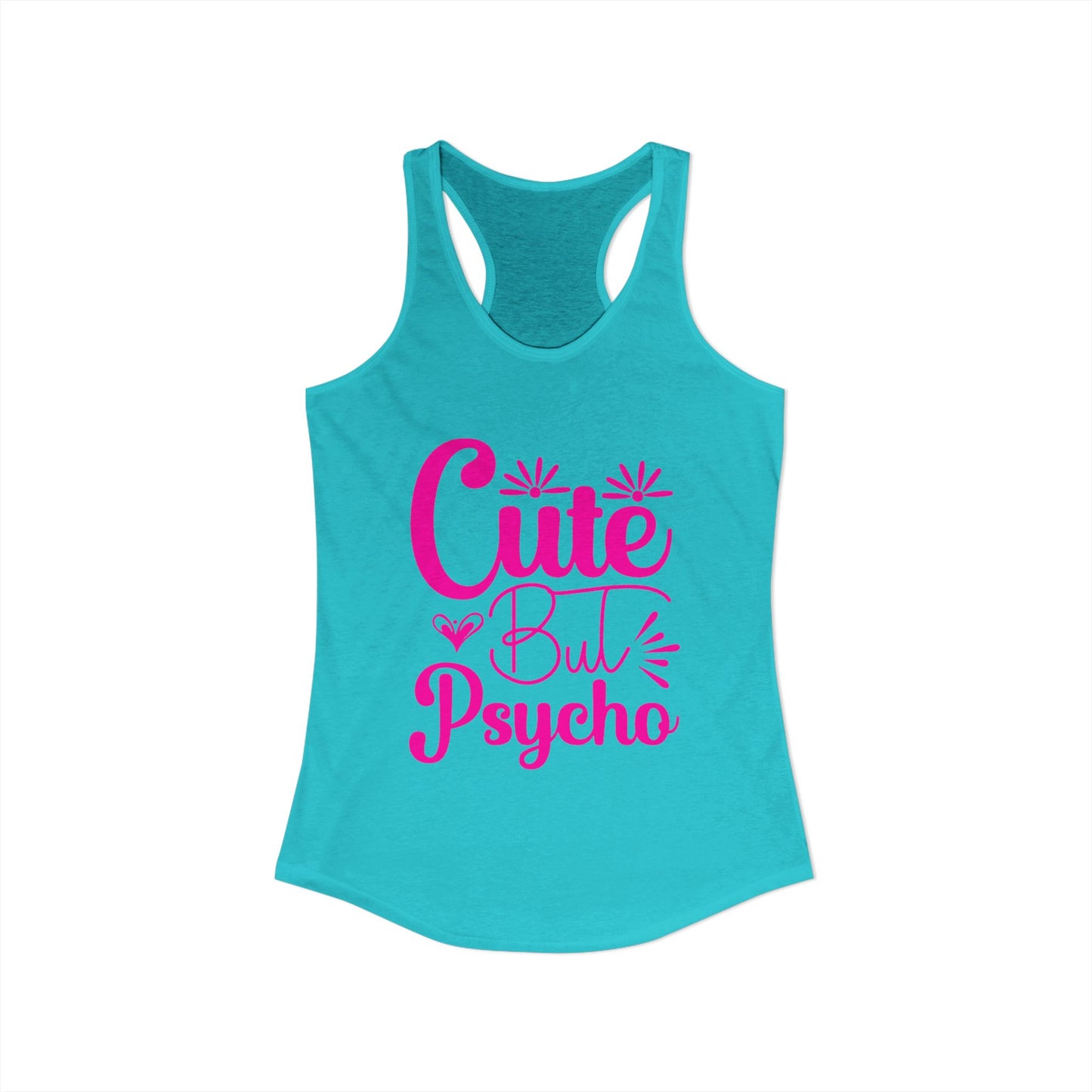 Women's Ideal "Cute Bu Psycho" Racerback Tank